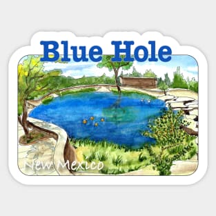 Blue Hole, New Mexico Sticker